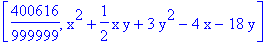 [400616/999999, x^2+1/2*x*y+3*y^2-4*x-18*y]